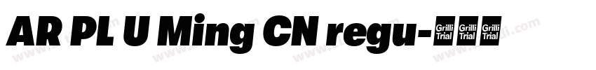 AR PL U Ming CN regu字体转换